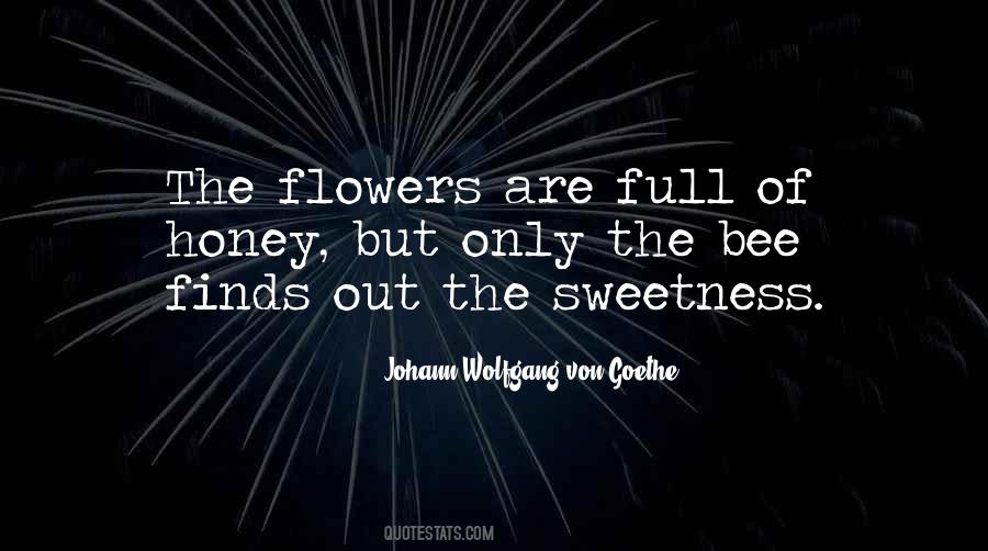 Bees Come Quotes #2808