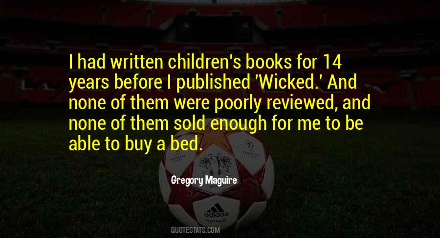Wicked By Gregory Maguire Quotes #1679184