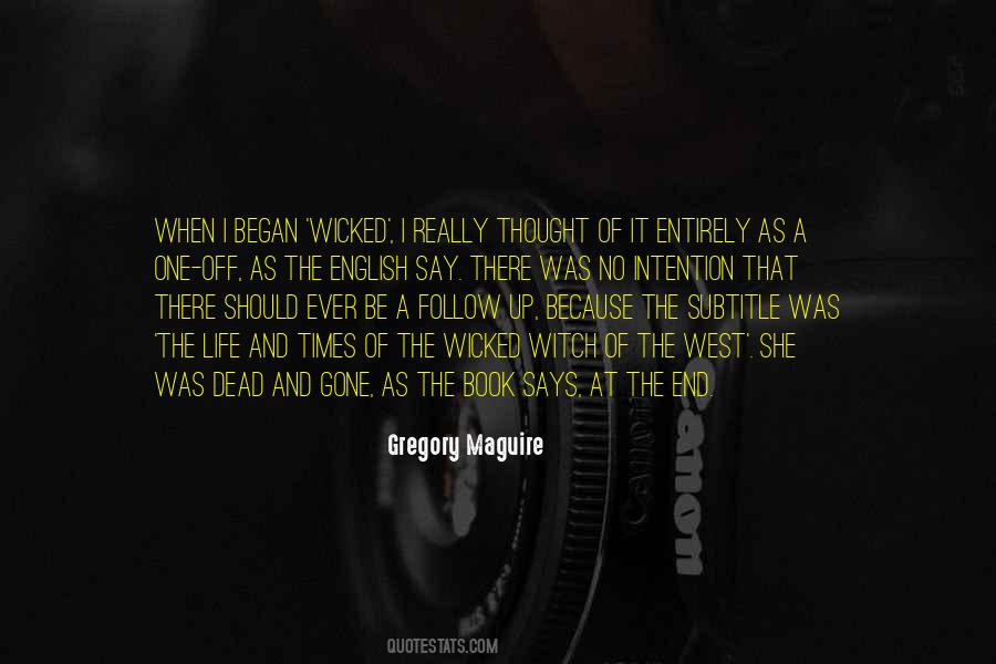 Wicked By Gregory Maguire Quotes #510062
