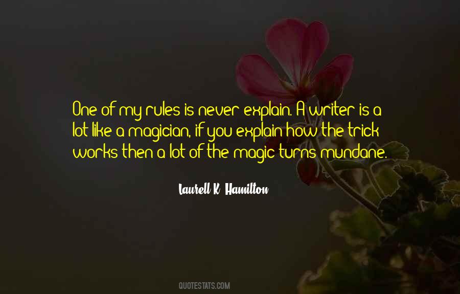 Magic In The Mundane Quotes #995125