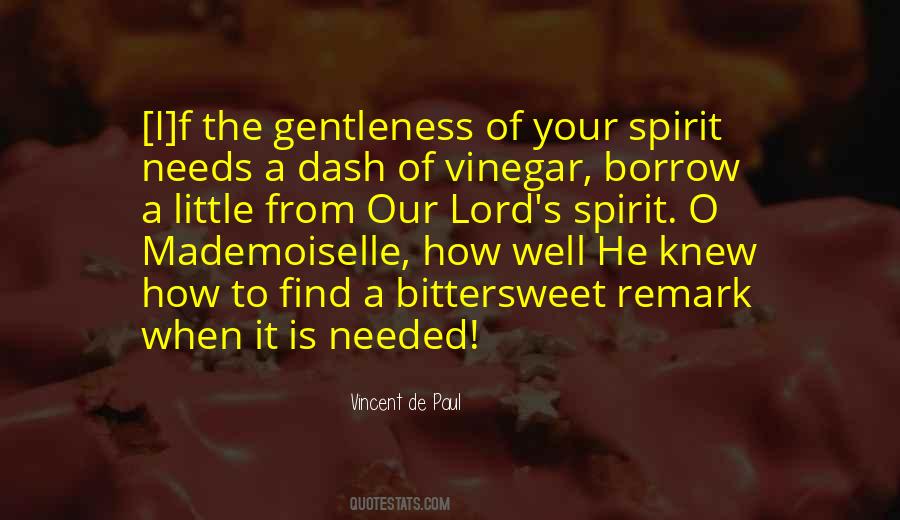 Your Gentleness Quotes #1652556