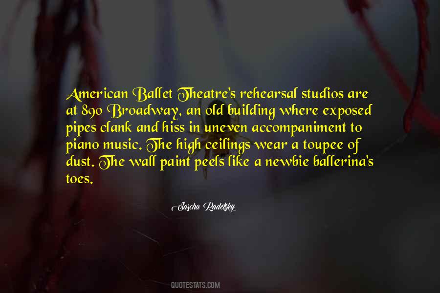 Quotes About Theatre Rehearsal #382299