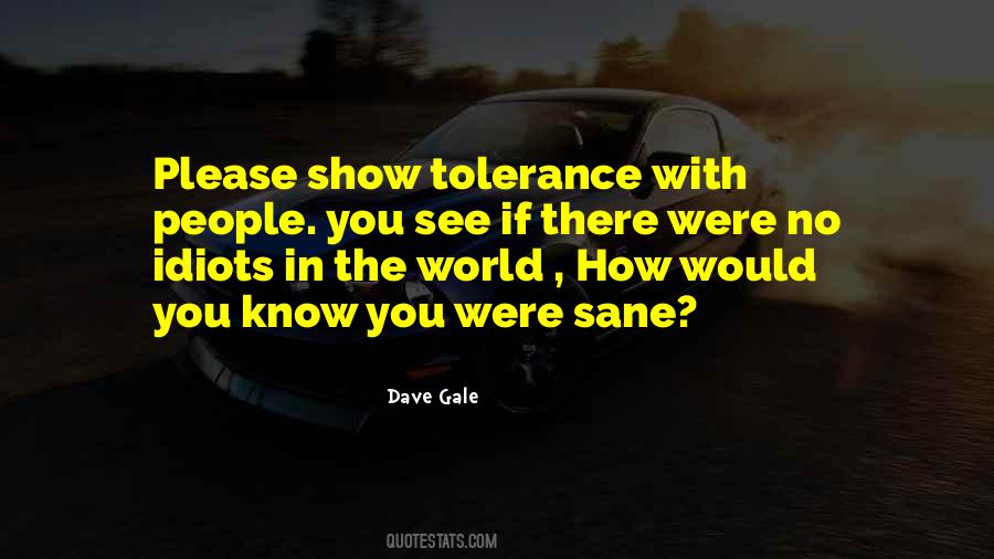 No Tolerance Quotes #1331423