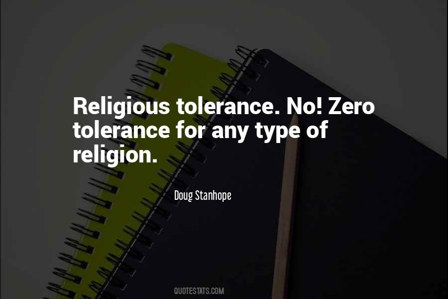 No Tolerance Quotes #964748