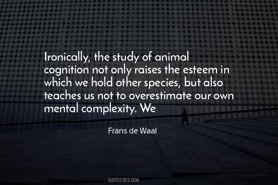 Animal Cognition Quotes #1832380