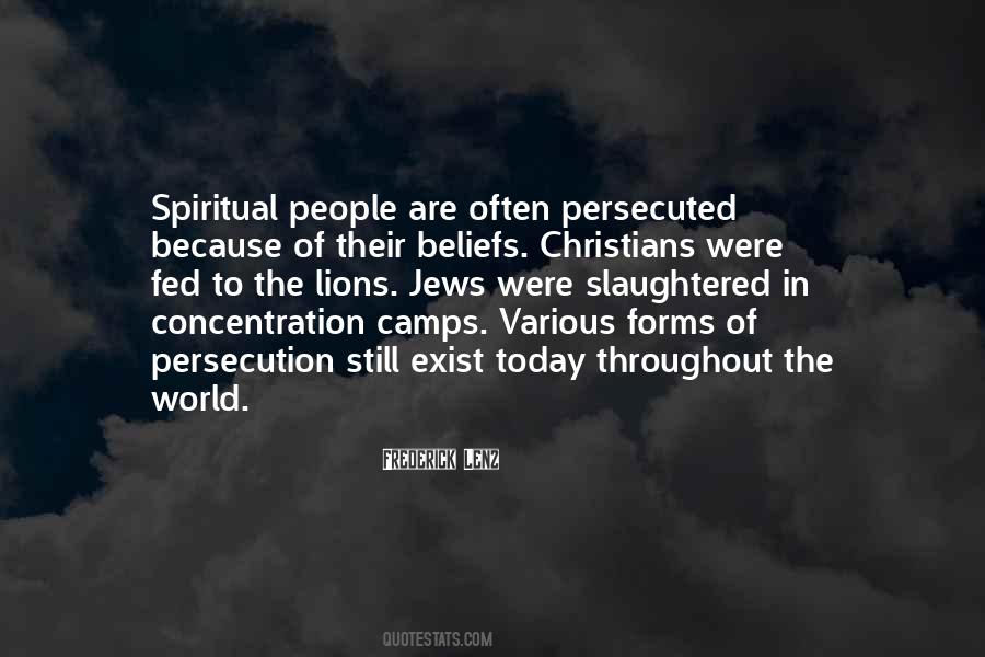 Christians To Be Persecuted Quotes #1405539