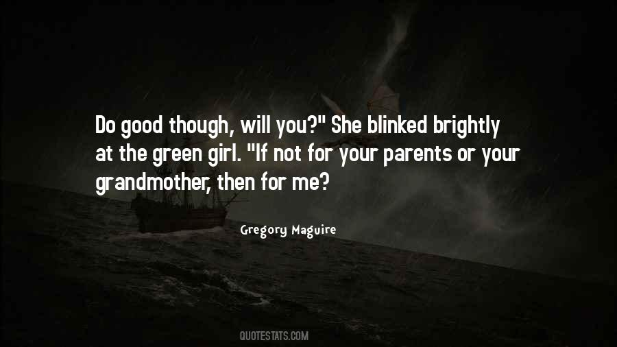 Glinda To Elphaba Quotes #685788