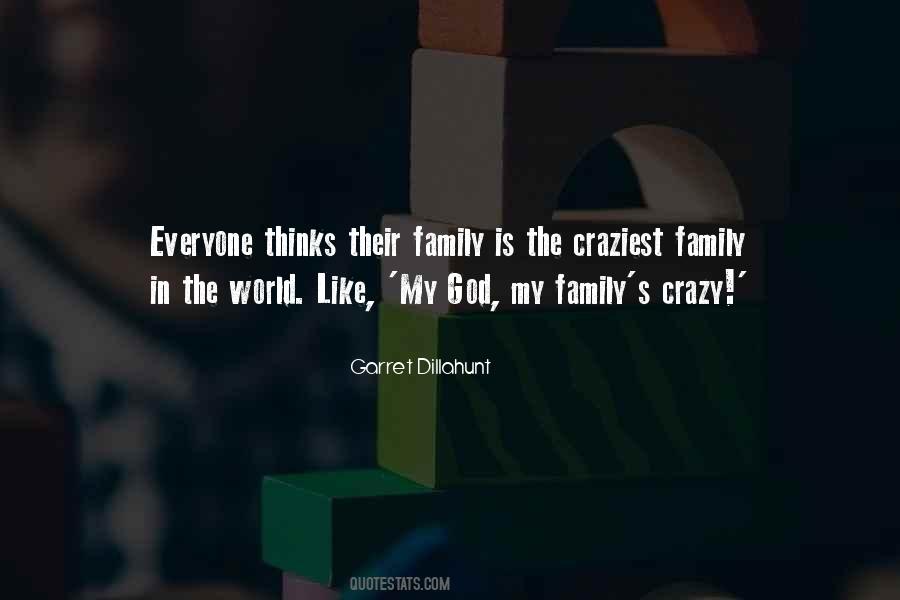 World Is My Family Quotes #108756