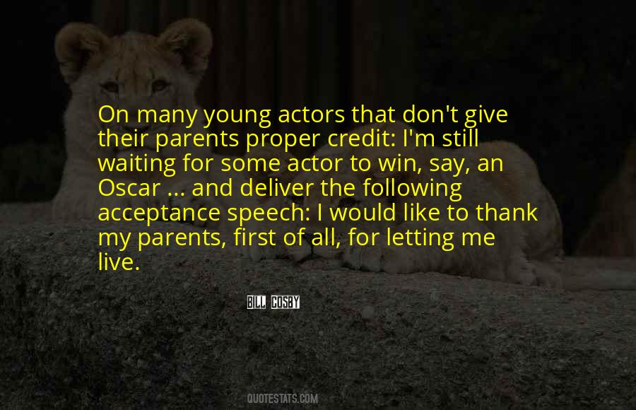 Oscar Acceptance Quotes #494808