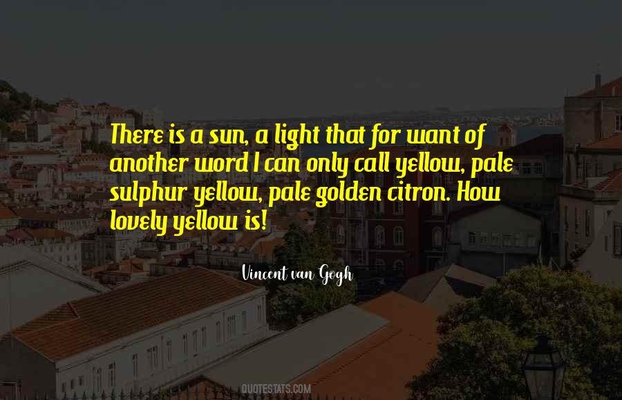 Yellow Light Quotes #1419885