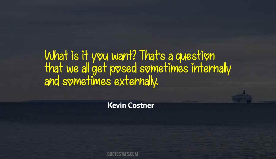Posed The Question Quotes #988040