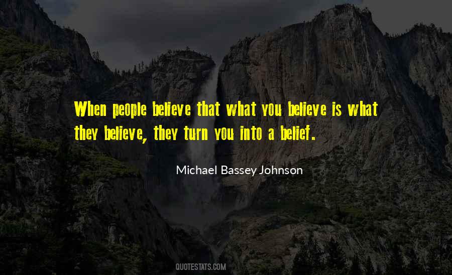 People Believe Quotes #1201942