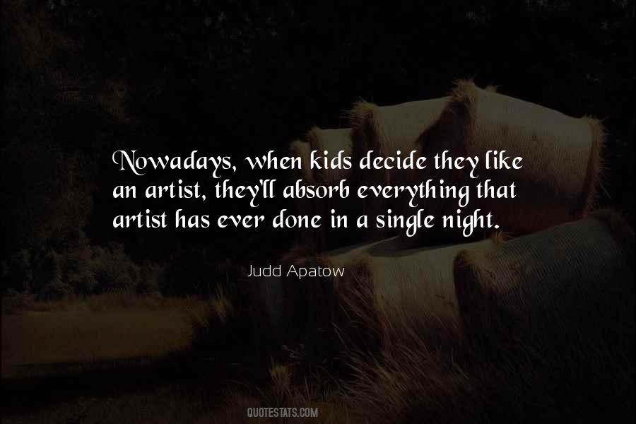 Apatow Quotes #1130391