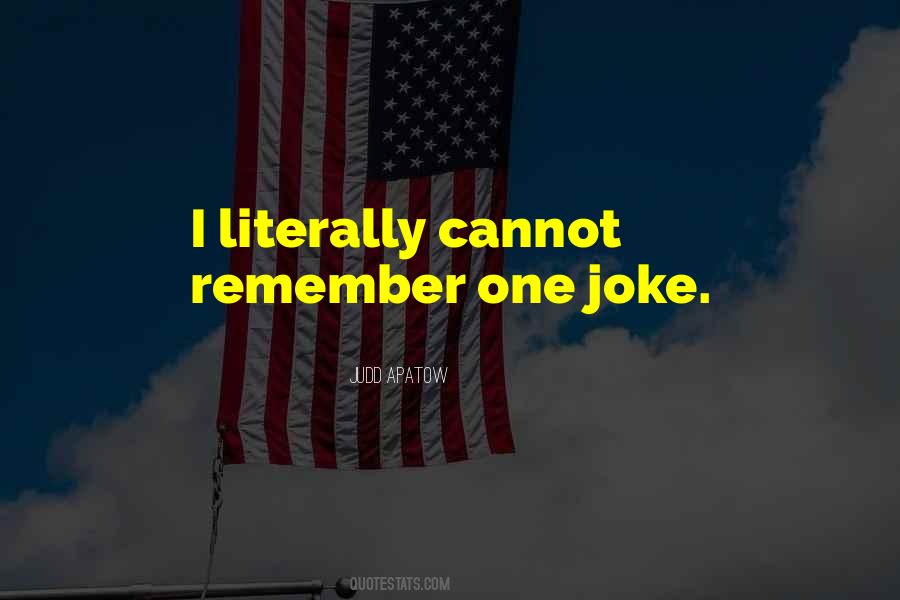 Apatow Quotes #172128