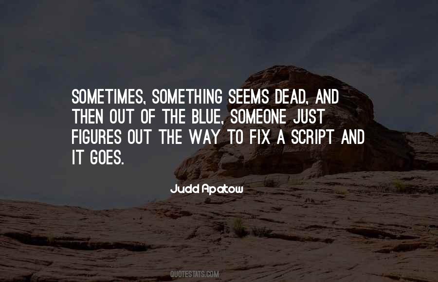 Apatow Quotes #22389