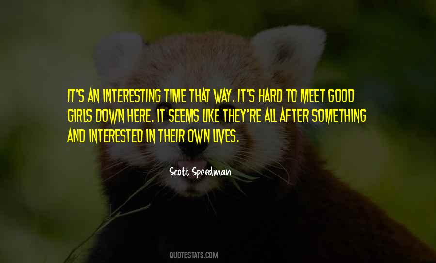Interesting Lives Quotes #1110927