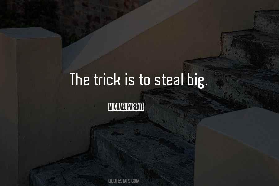 Big Steal Quotes #991349