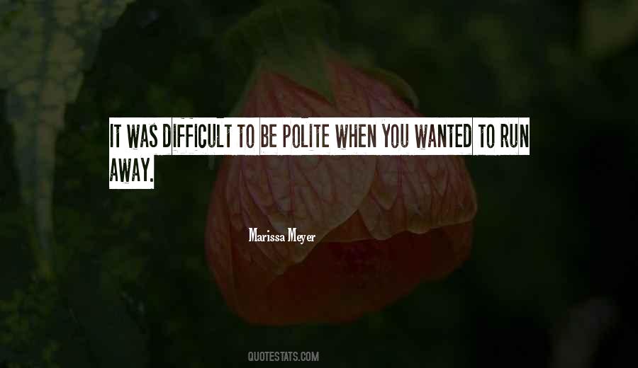 Be Polite Quotes #1188052