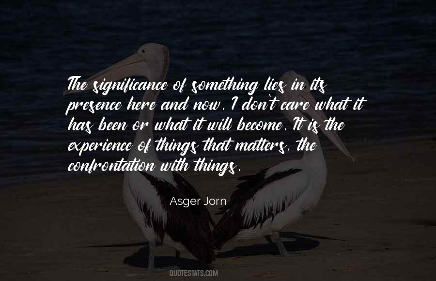 Experience That Matters Quotes #1348567