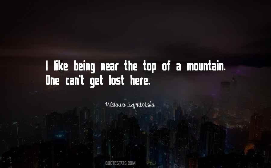 Top Of A Mountain Quotes #1491618