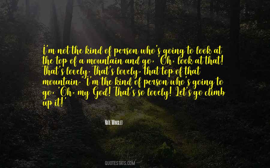 Top Of A Mountain Quotes #237025