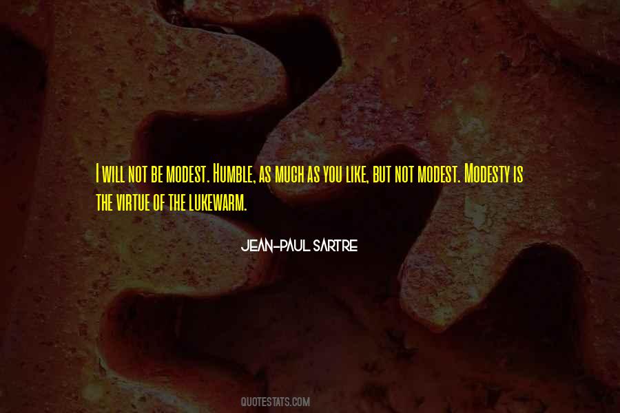 Virtue Of Modesty Quotes #1241952