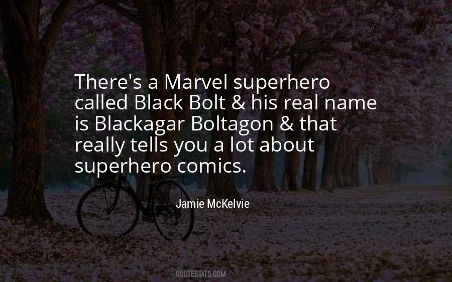 Superhero Name Quotes #34027