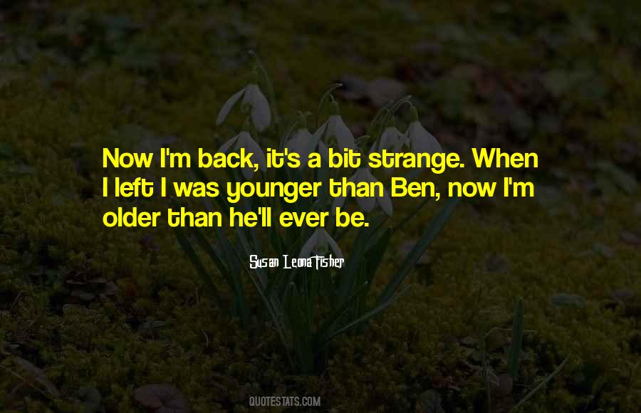 When I Left Quotes #1687040