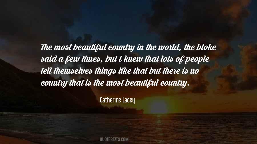 Beautiful Country Quotes #1144119