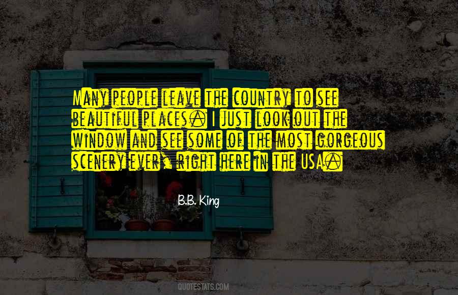 Beautiful Country Quotes #426616