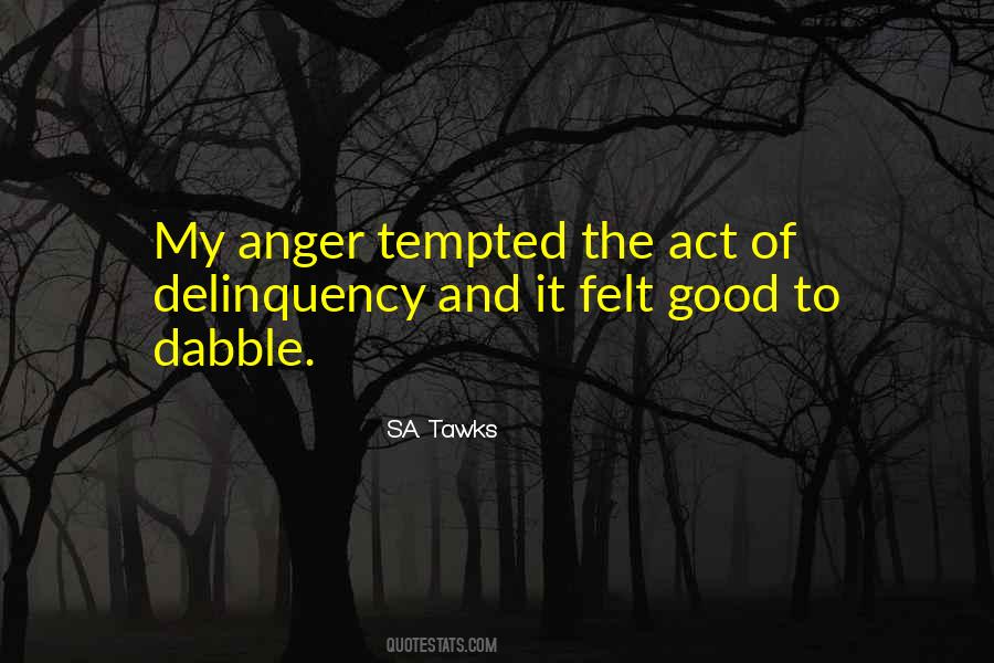 My Anger Quotes #1556594