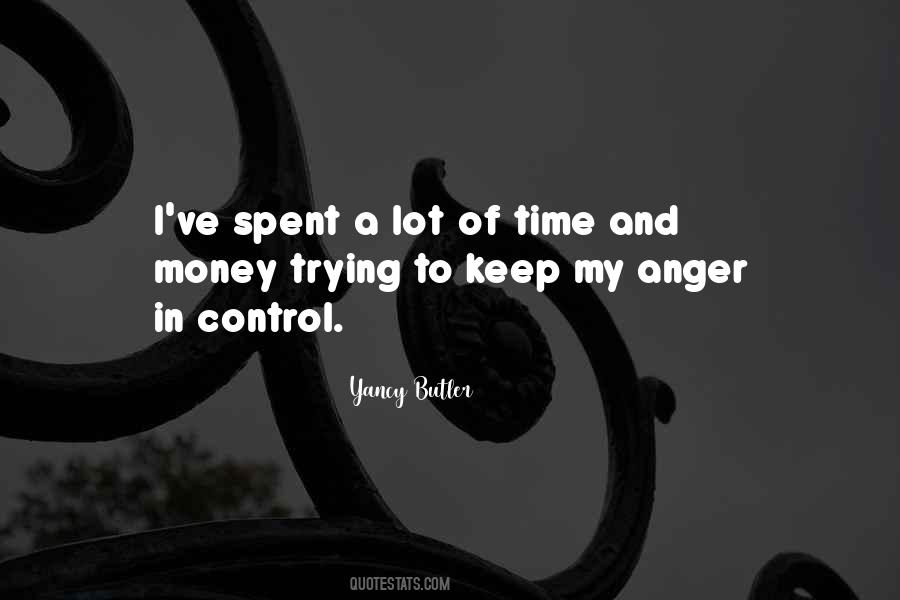 My Anger Quotes #1588145