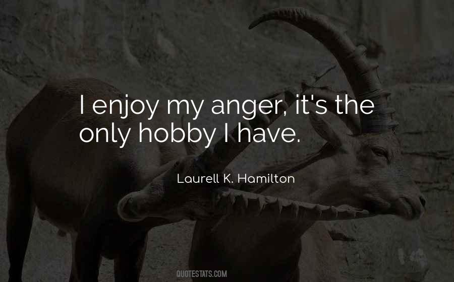 My Anger Quotes #870255