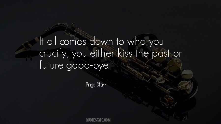 Goodbye Kiss Quotes #1469742