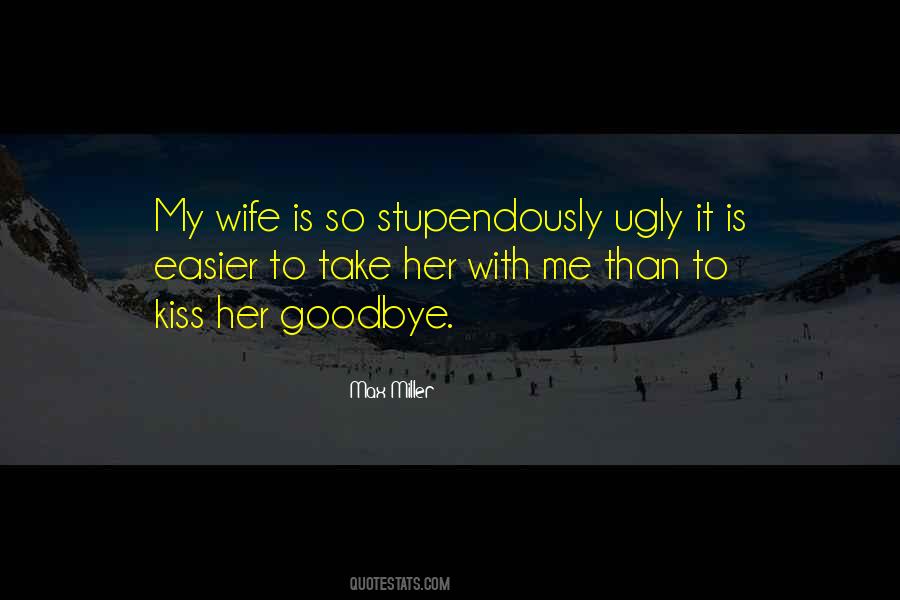 Goodbye Kiss Quotes #443559