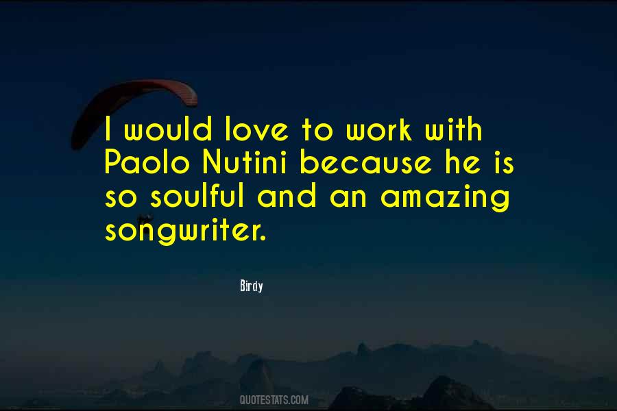 Love Is Amazing Quotes #704274