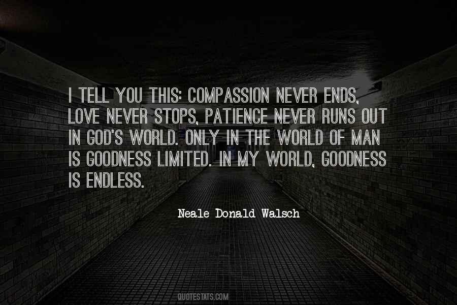 Endless Compassion Quotes #377899