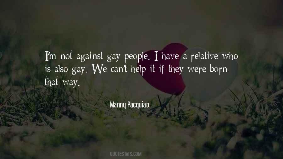 Born Gay Quotes #1571775