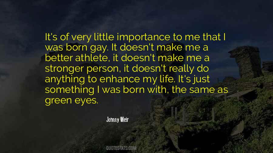 Born Gay Quotes #586348