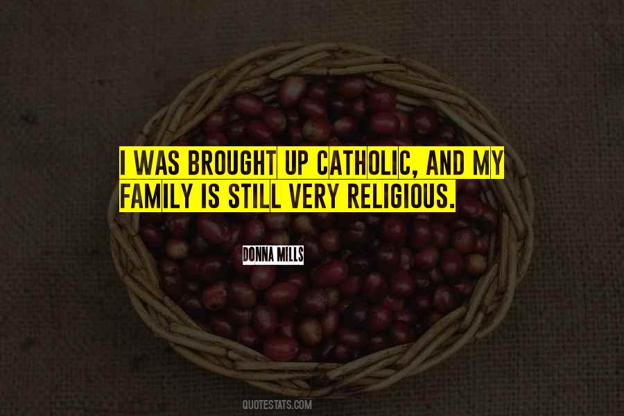 Catholic Family Quotes #469647