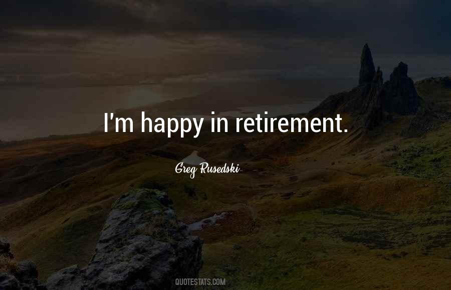 Happy Retirement Quotes #957672