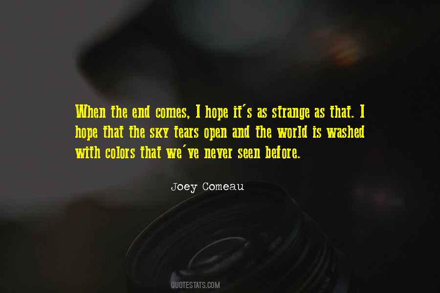 When The End Comes Quotes #1130382