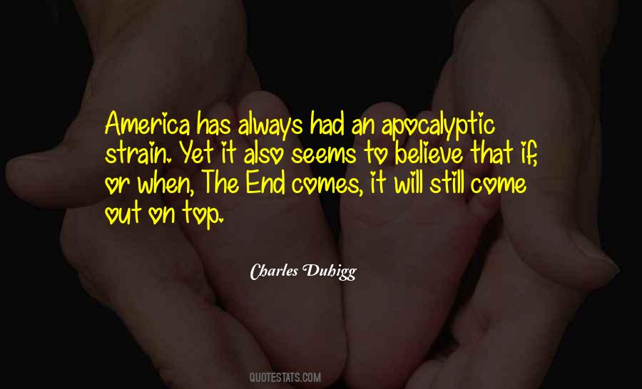 When The End Comes Quotes #1528902
