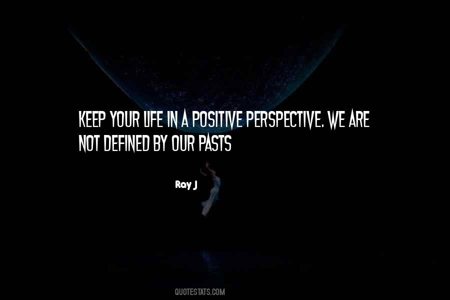 Positive Perspective Quotes #586194