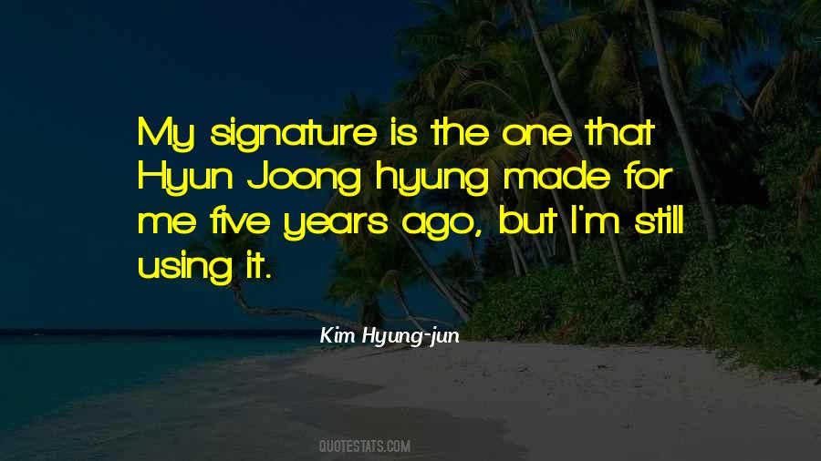 Kim Hyun Quotes #1756281