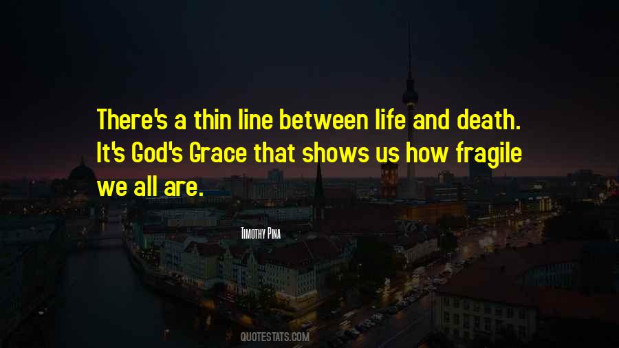 A Thin Line Quotes #1457946