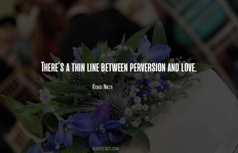 A Thin Line Quotes #287655