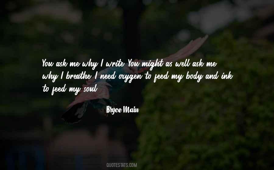 I Need Oxygen Quotes #430268