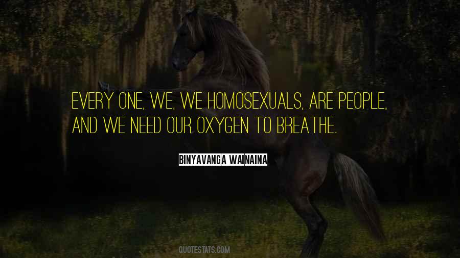 I Need Oxygen Quotes #677691