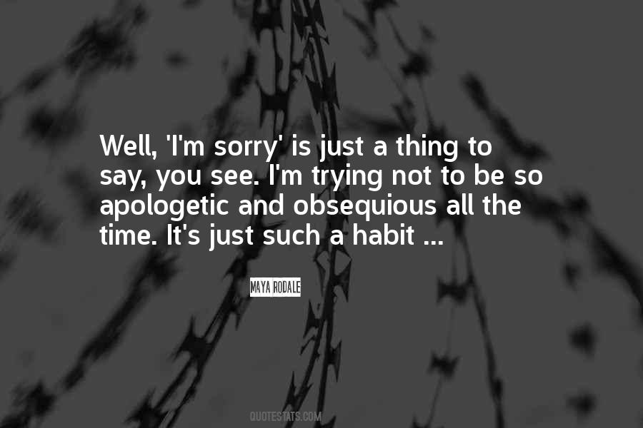 Apologetic Quotes #1033579